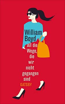 portada All die Wege, die wir Nicht Gegangen Sind (Gatsby) (in German)