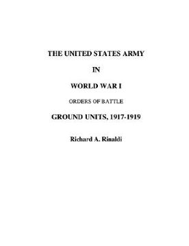 portada the us army in world war i - orders of battle (en Inglés)