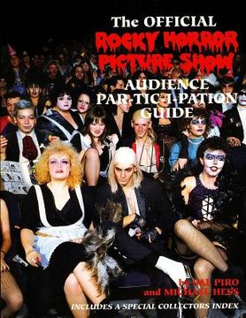 portada Rocky Horror Picture Show: Audience Part-tic-i-pation Guide (en Inglés)