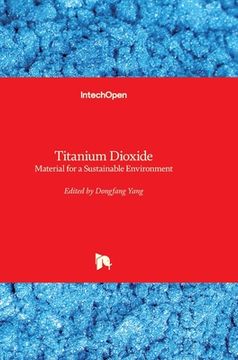 portada Titanium Dioxide: Material for a Sustainable Environment (en Inglés)