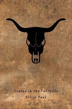 portada Fracas in the Foothills (A Homer Evans Western Mystery) (en Inglés)