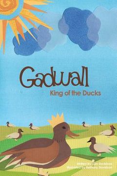 portada Gadwall, King of the Ducks (en Inglés)
