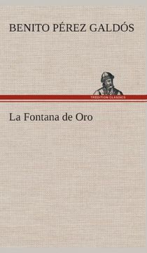 portada La Fontana de oro (in Spanish)
