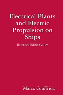 portada Electrical Plants and Electric Propulsion on Ships - Extended Edition 2019 (en Inglés)