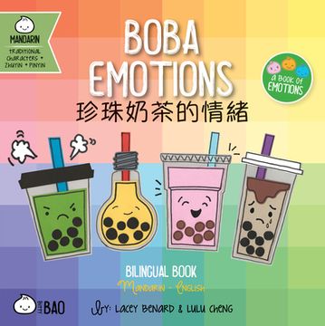 portada Bitty bao Boba Emotions: A Bilingual Book in English and Mandarin With Traditional Characters, Zhuyin, and Pinyin (en Inglés)