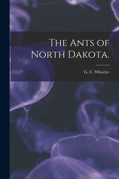portada The Ants of North Dakota. (en Inglés)