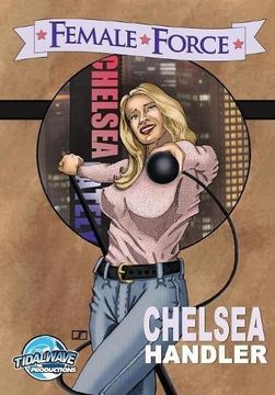 portada Female Force: Chelsea Handler