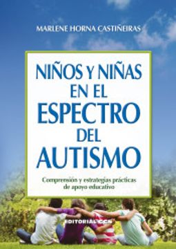 portada Niños y Niñas en el Espectro del Autismo: Comprensión y Estrategias Prácticas de Apoyo Educativo: 88 (Campus)