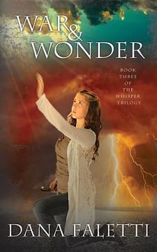 portada War and Wonder: Book 3 of the Whisper Trilogy (en Inglés)