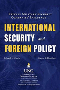 portada Private Military Security Companies' Influence on International Security and Foreign Policy (Ilss Symposium Monograph Series) 