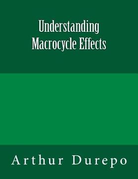 portada Understanding Macrocycle Effects (in English)