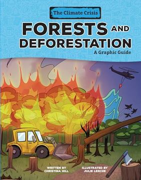 portada Forests and Deforestation: A Graphic Guide (The Climate Crisis) (in English)