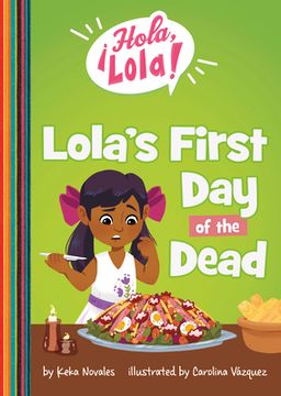 portada Lola's First Day of the Dead (en Inglés)