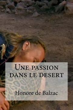 portada Une passion dans le desert (en Francés)