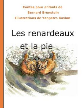 portada Les renardeaux et la pie (en Francés)