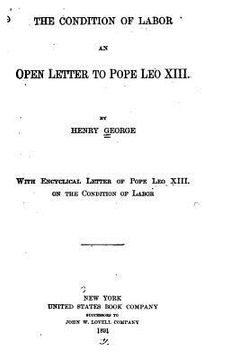 portada The Condition of Labor, An Open Letter to Pope Leo XIII (en Inglés)