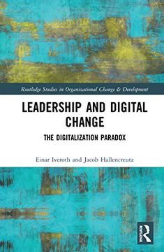 portada Leadership and Digital Change: The Digitalization Paradox (Routledge Studies in Organizational Change & Development) (en Inglés)