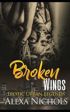 portada Erotic Urban Legends: Broken Wings (en Inglés)