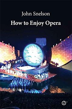 portada How to Enjoy Opera (en Inglés)