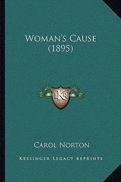 portada woman's cause (1895) (en Inglés)