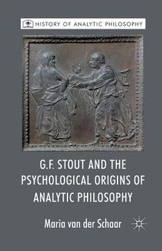 portada G.F. Stout and the Psychological Origins of Analytic Philosophy (in English)
