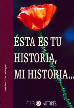 portada Esta es tu historia, mi historia (in Spanish)