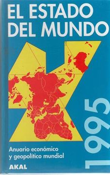 portada El Estado del Mundo, 1995 Anuario Economico y Geopolitico Mundial