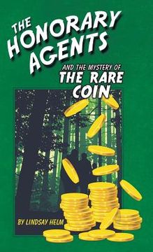 portada The Honorary Agents and the Mystery of the Rare Coin (in English)