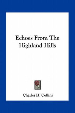 portada echoes from the highland hills (in English)