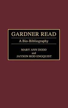 portada Gardner Read: A Bio-Bibliography (Bio-Bibliographies in Music) (en Inglés)