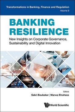 portada Banking Resilience: New Insights on Corporate Governance, Sustainability and Digital Innovation (en Inglés)