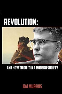 portada Revolution and how to do it in a Modern Society (en Inglés)