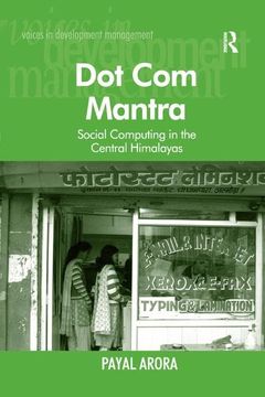 portada Dot Com Mantra: Social Computing in the Central Himalayas (en Inglés)