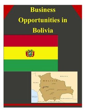 portada Business Opportunities in Bolivia (en Inglés)