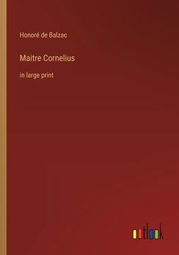 portada Maitre Cornelius: in large print (in English)