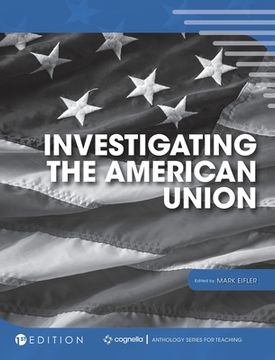 portada Investigating the American Union (en Inglés)