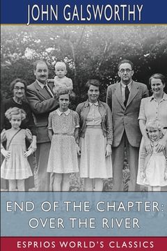 portada End of the Chapter: Over the River (Esprios Classics) (en Inglés)