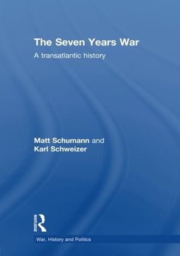 portada The Seven Years War: A Transatlantic History (War, History and Politics) (en Inglés)