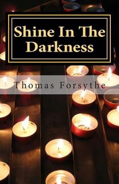 portada Shine In The Darkness: A Motivational Memoir (en Inglés)