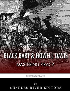 portada Black Bart & Howell Davis: Mastering Piracy (en Inglés)