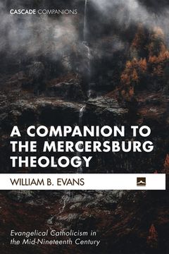 portada A Companion to the Mercersburg Theology