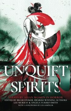 portada Unquiet Spirits: Essays by Asian Women in Horror (en Inglés)