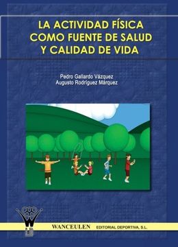 portada La actividad física como fuente de salud y calidad de vida (in Spanish)