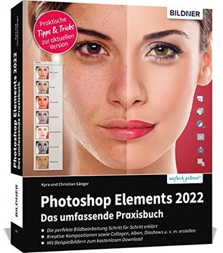 portada Photoshop Elements 2022 - das Umfangreiche Praxisbuch: Leicht Verständlich, Komplett in Farbe, auf 600 Seiten Erklärt! (en Alemán)