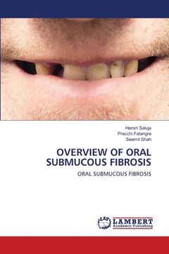 portada Overview of Oral Submucous Fibrosis (in English)