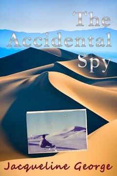 portada The Accidental Spy (en Inglés)