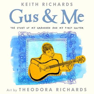 portada Gus & me: The Story of my Granddad and my First Guitar (in English)