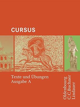 portada Cursus a. Texte und Übungen: Einbändiges Unterrichtswerk für Latein