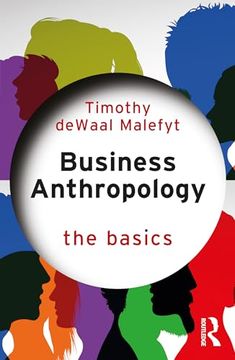 portada Business Anthropology: The Basics: The Basics: (en Inglés)