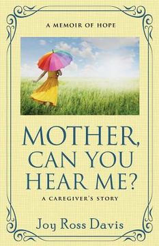 portada Mother, Can You Hear Me? (in English)